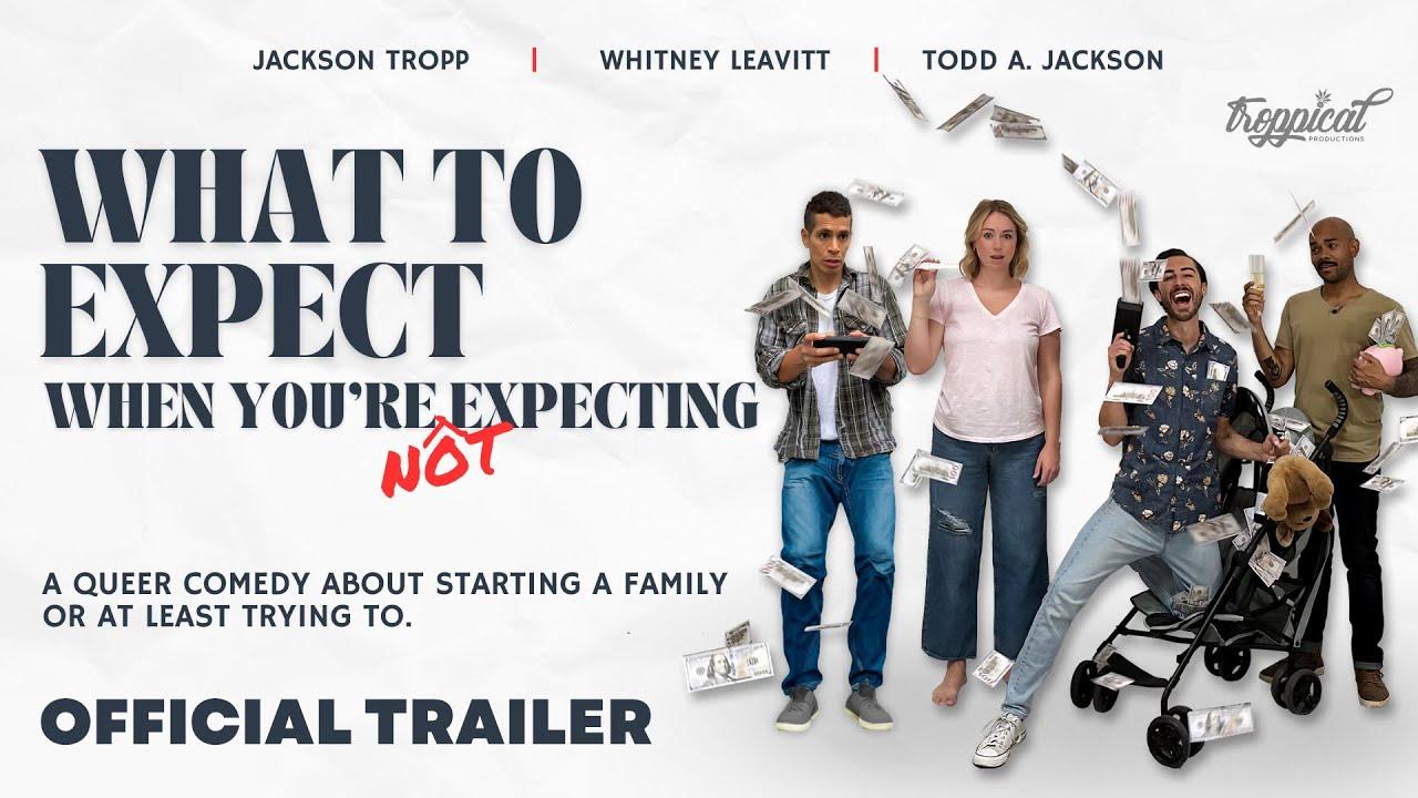What to Expect When You're Not Expecting Trailer