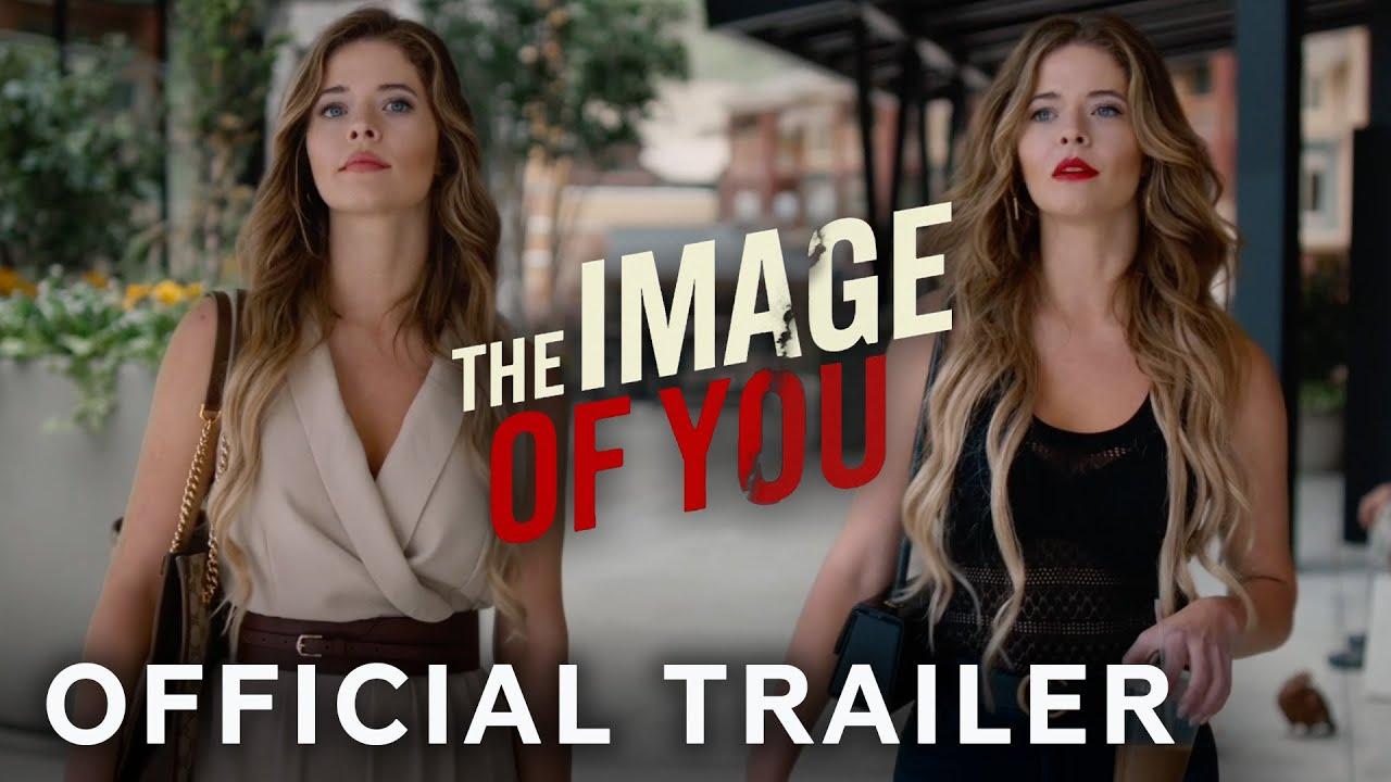 The Image of You Trailer