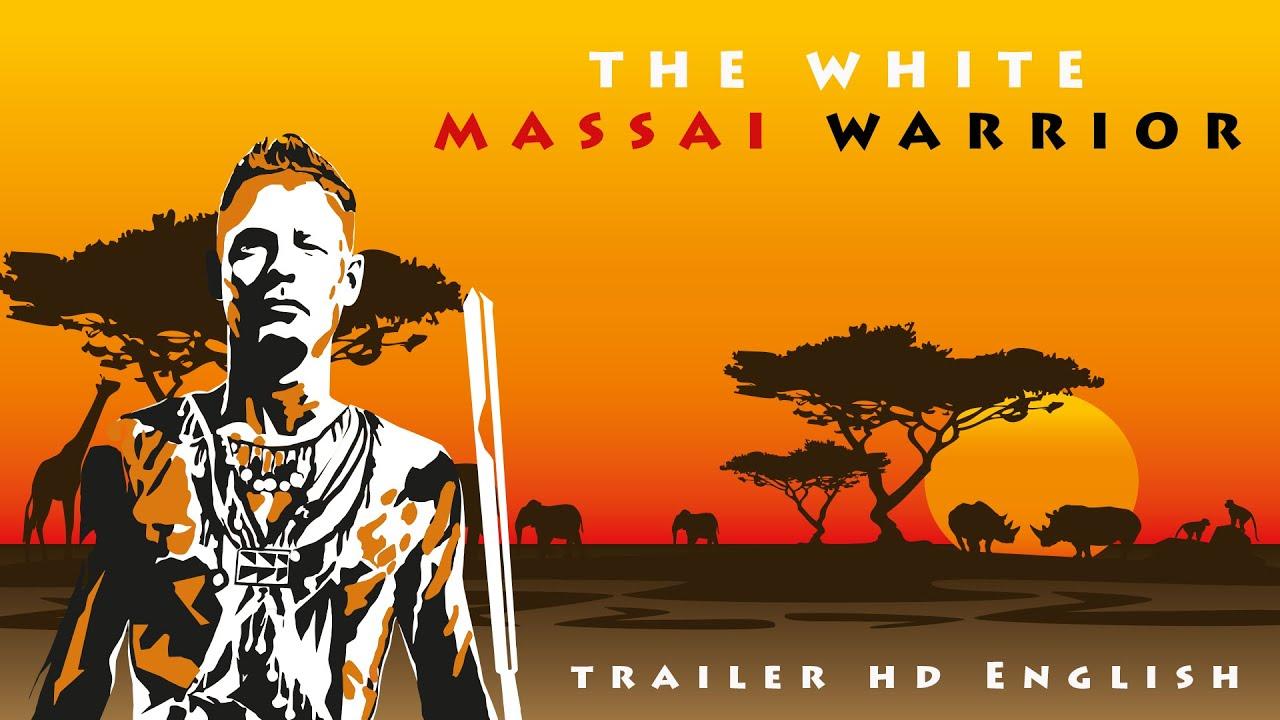 The White Massai Warrior Trailer