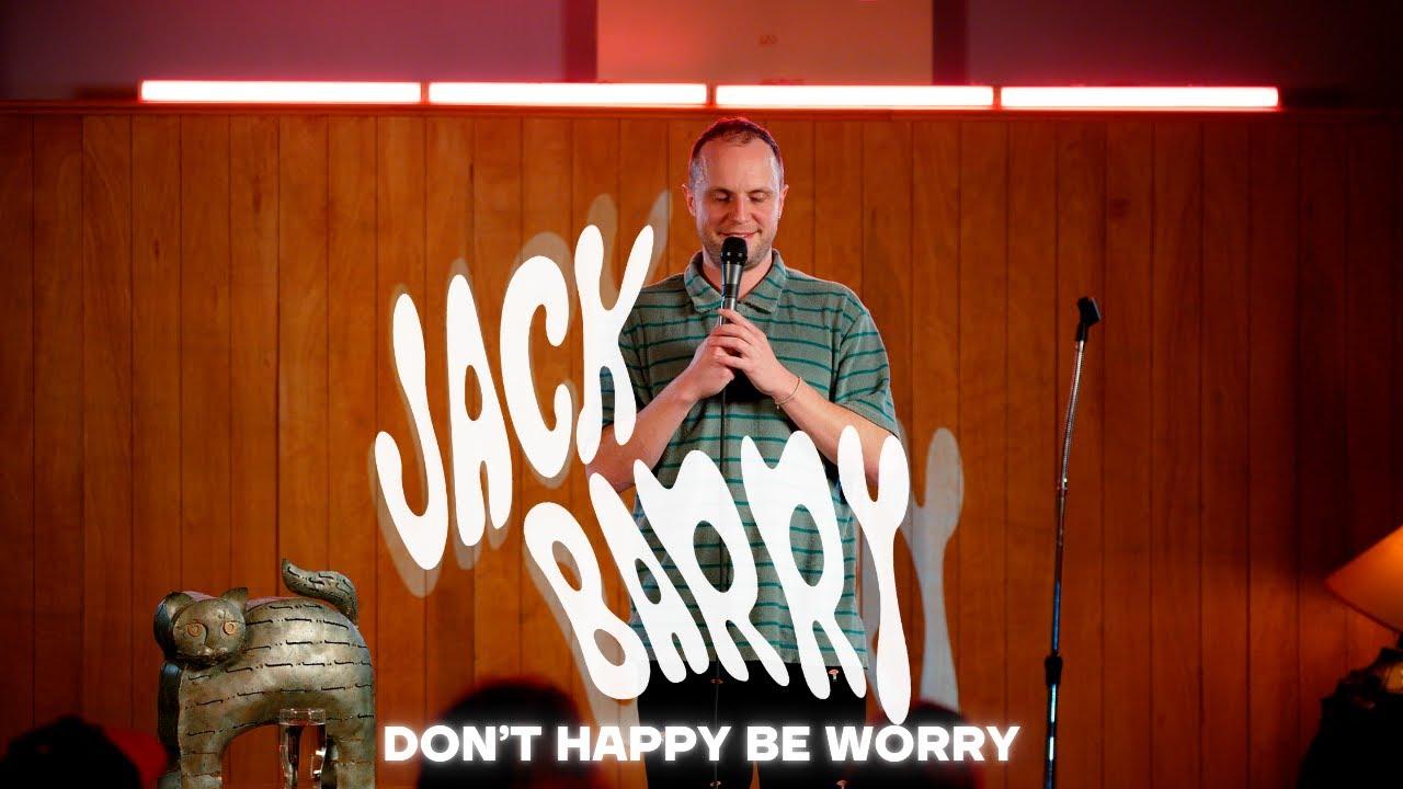 Jack Barry: Don't Happy Be Worry Trailer