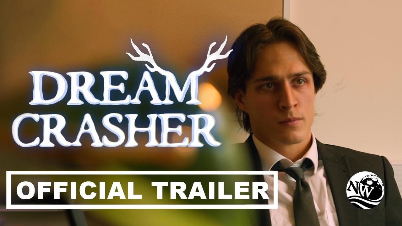 Dreamcrasher Trailer