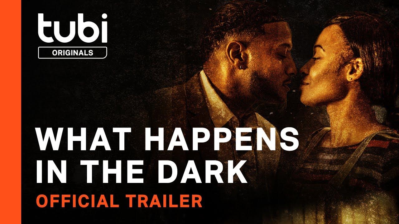 What Happens in the Dark Trailer