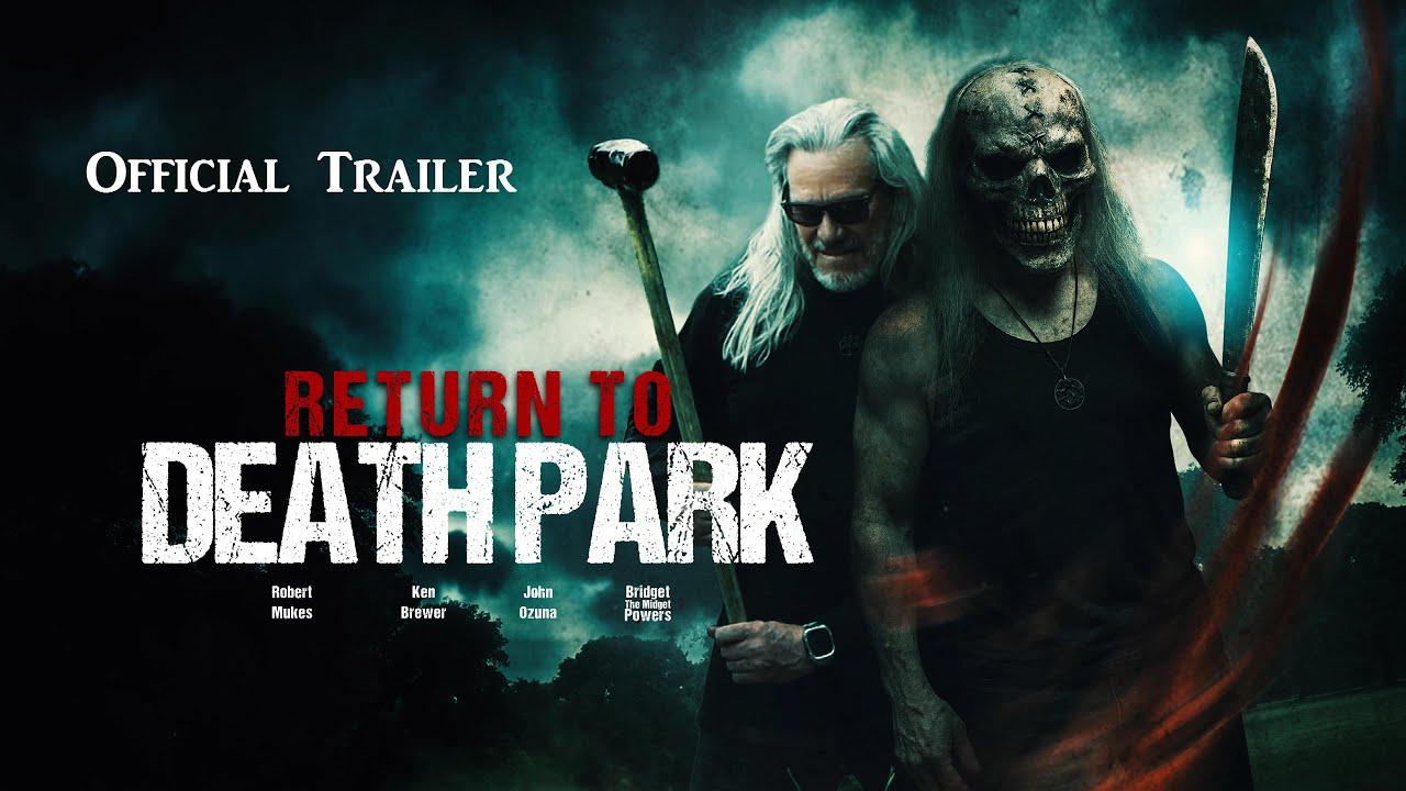 Return to Death Park Trailer
