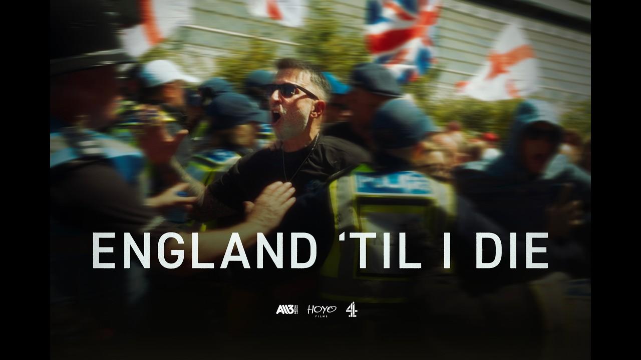 England 'Til I Die Trailer