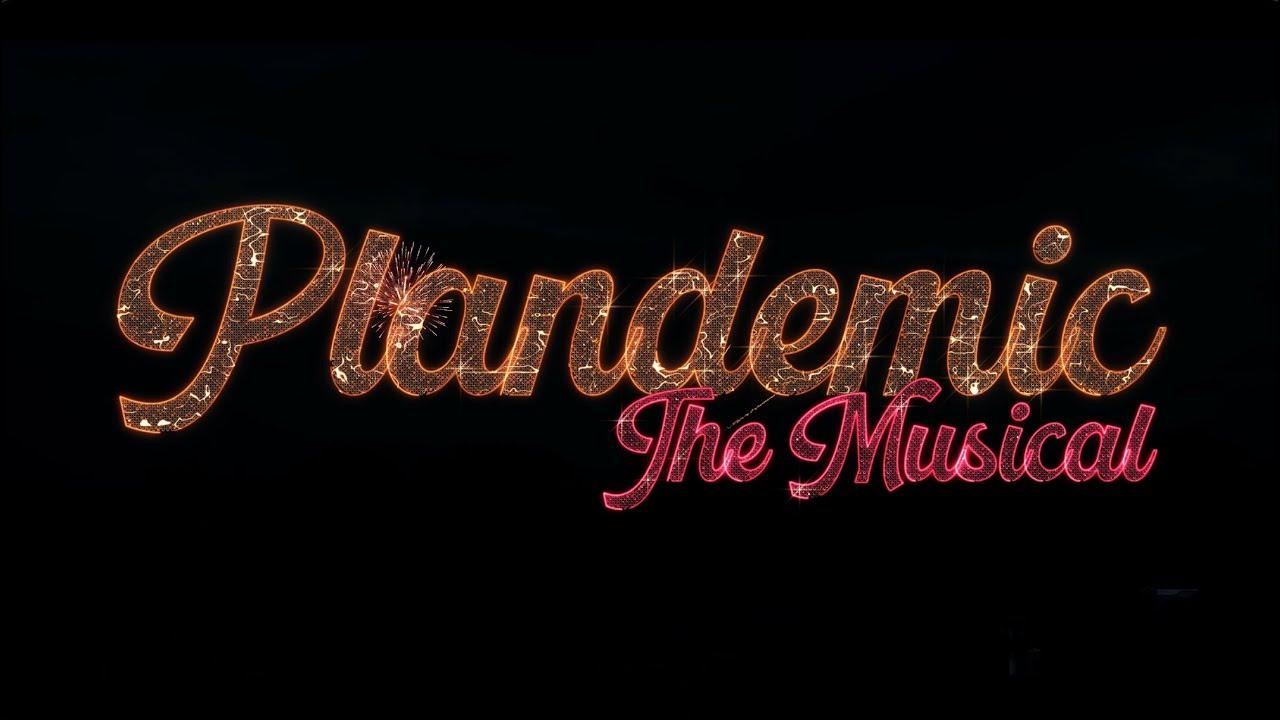 Plandemic: The Musical Trailer