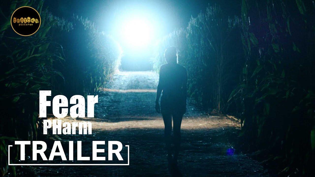 Fear PHarm Trailer
