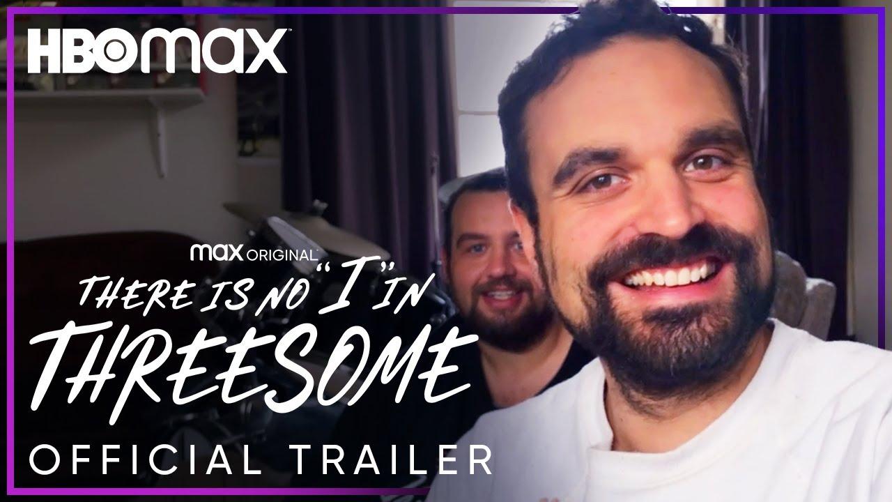 There Is No "I" in Threesome Trailer