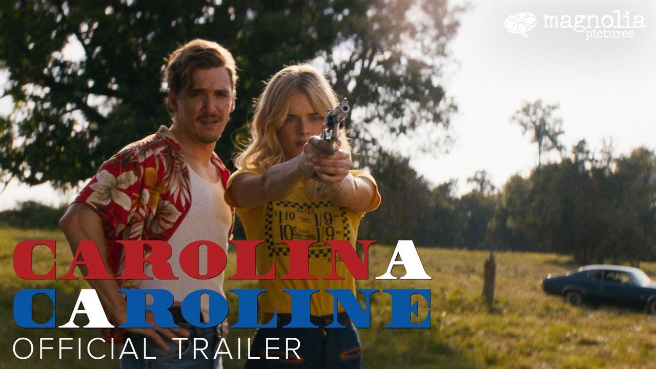 Carolina Caroline Trailer