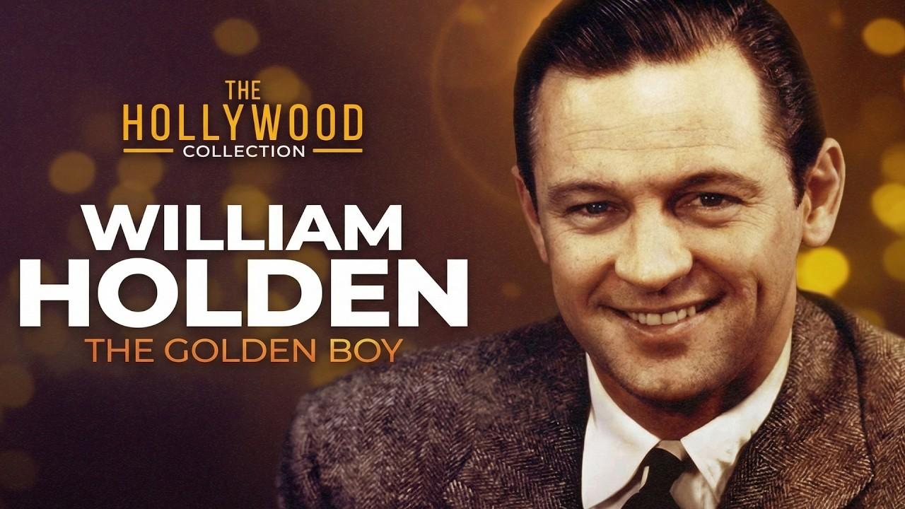 William Holden: The Golden Boy Trailer