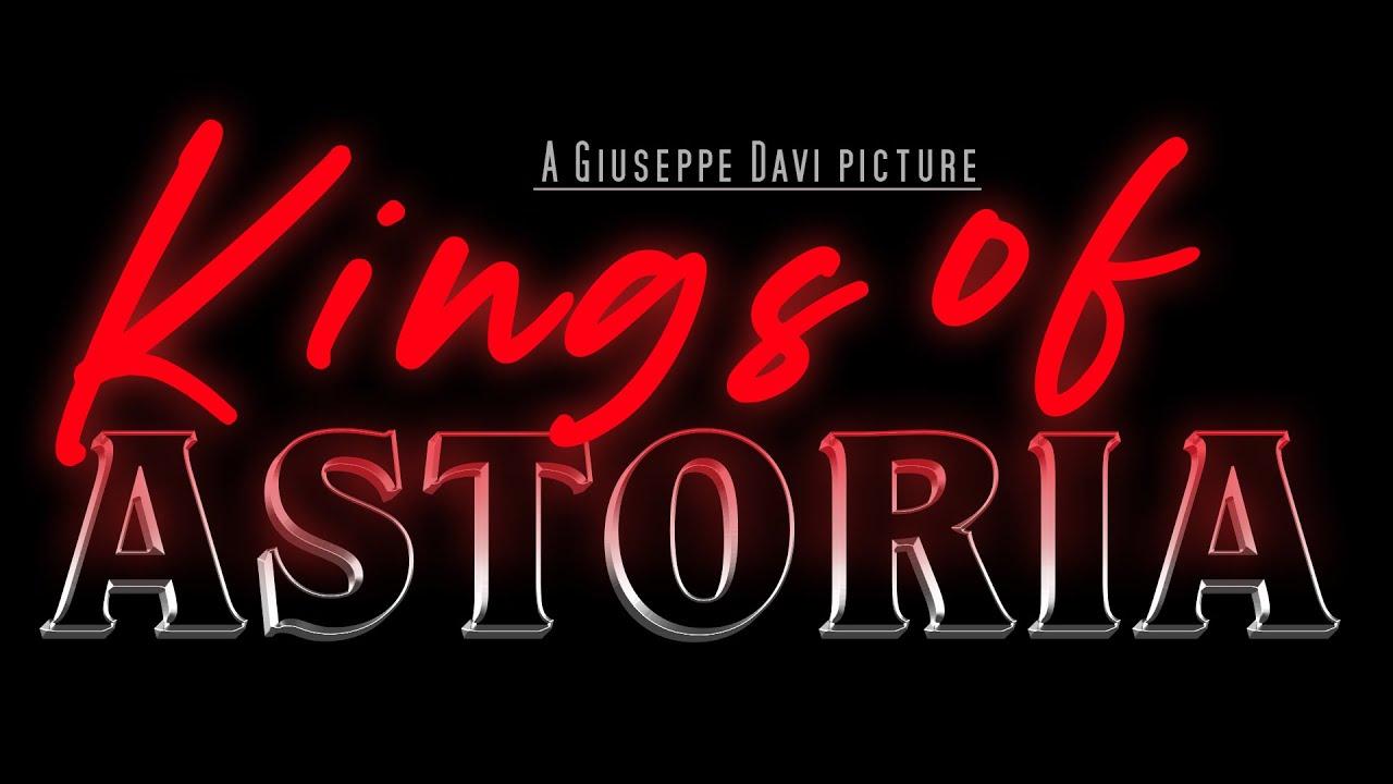 Kings Of Astoria Trailer