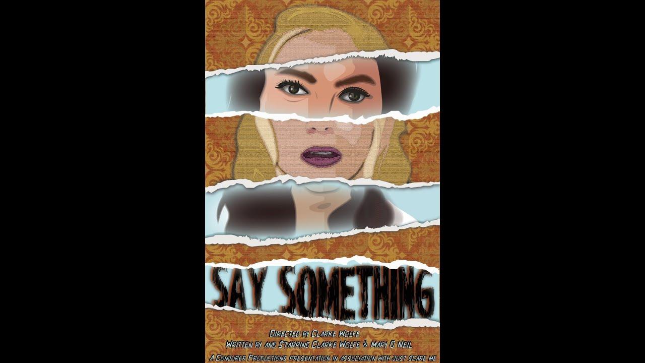 Say Something Trailer