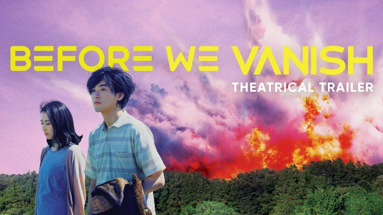 Before We Vanish Trailer