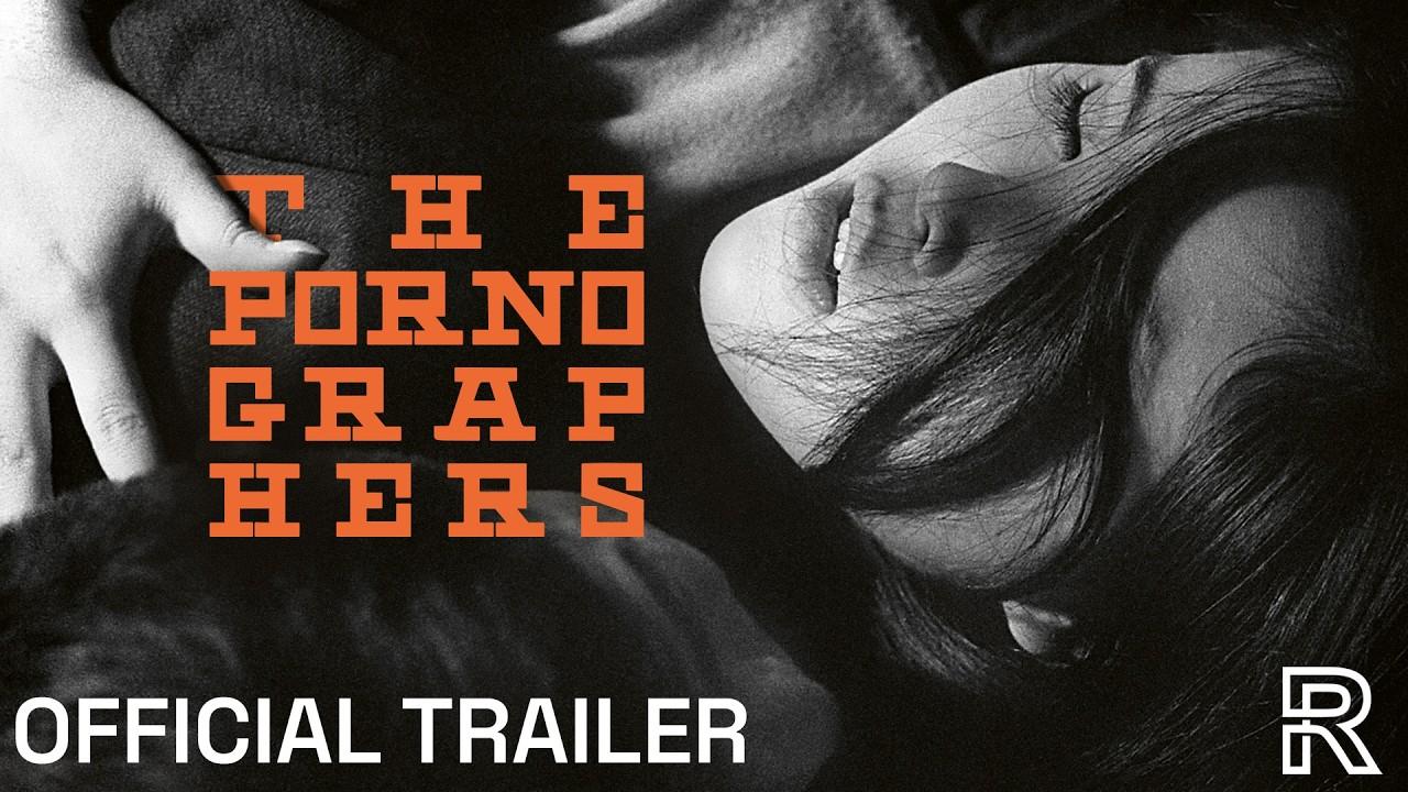 The Pornographers Trailer