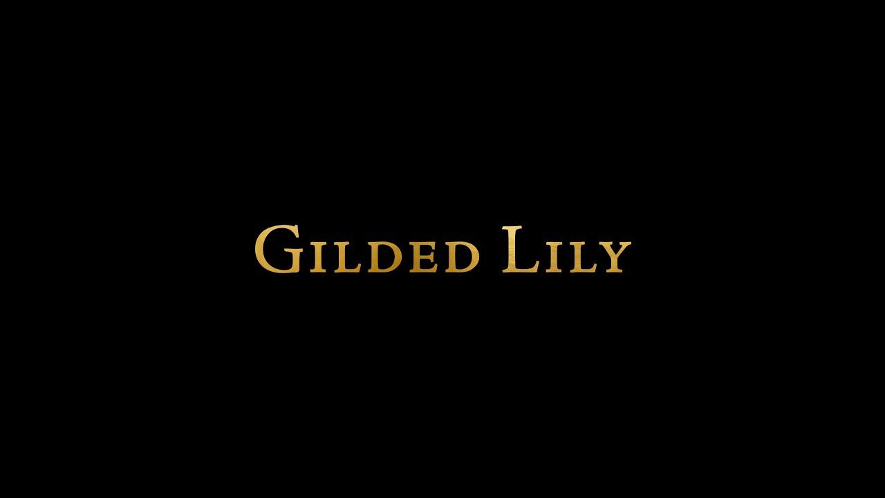 Gilded Lily Trailer