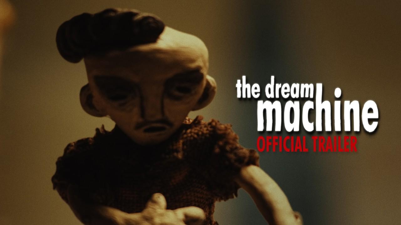 The Dream Machine Trailer