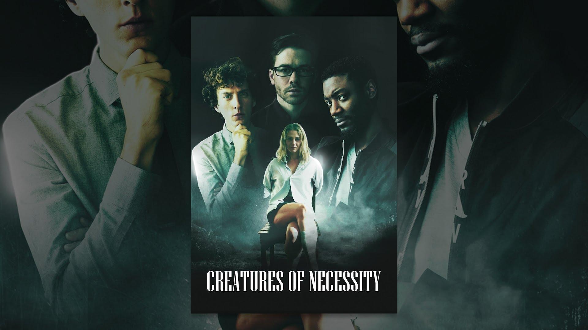 Creatures of Necessity Trailer
