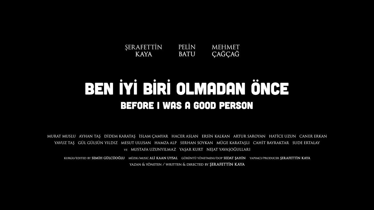 Before I Was A Good Person Trailer