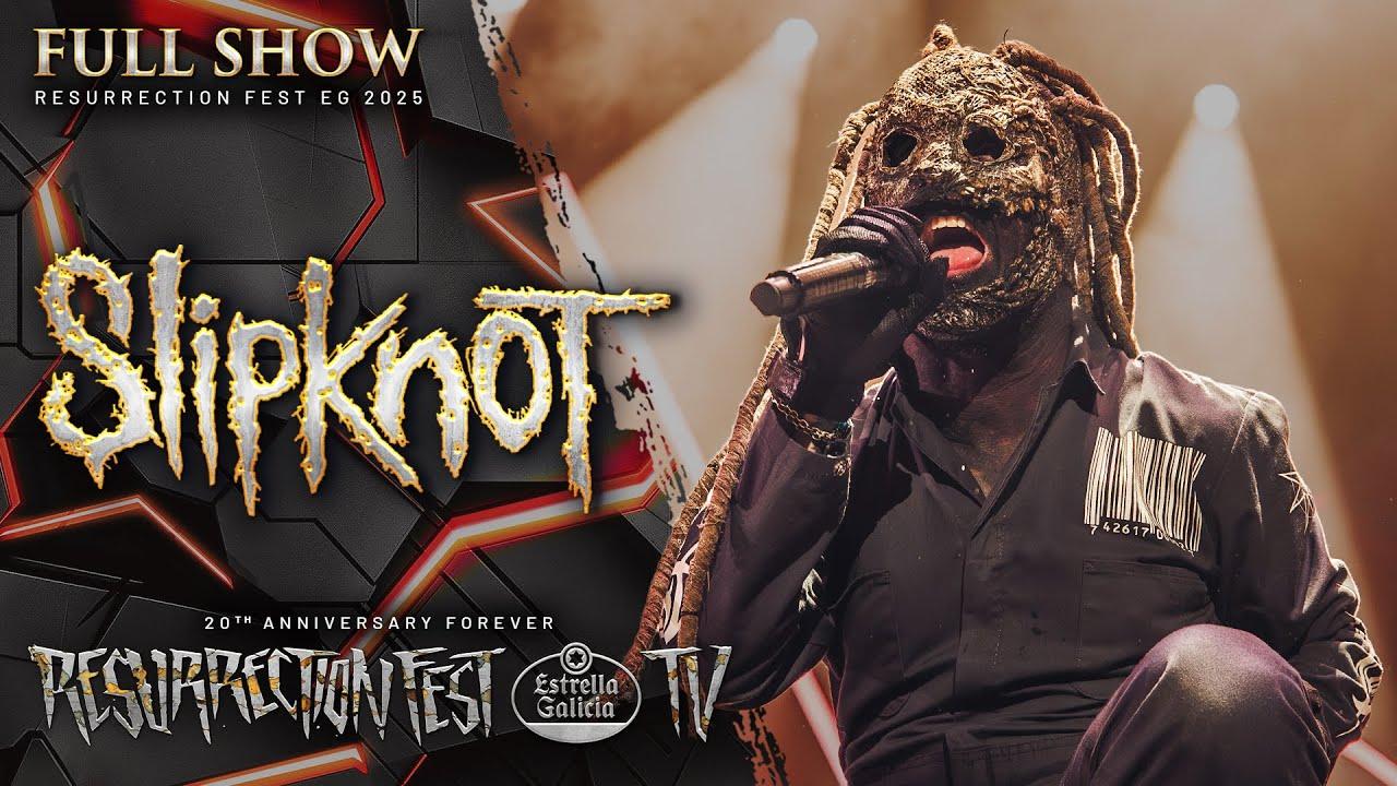 Slipknot - Live at Resurrection Fest EG 2025 Trailer