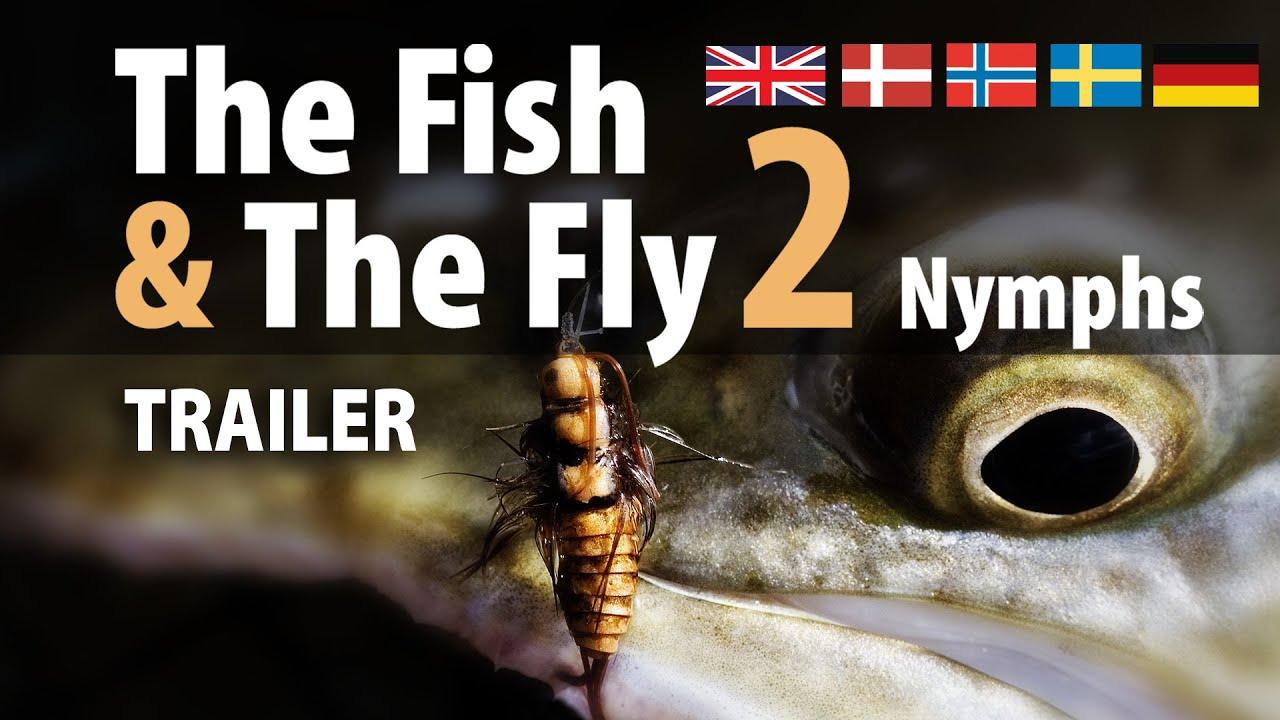 The Fish & The Fly 2: Nymphs Trailer