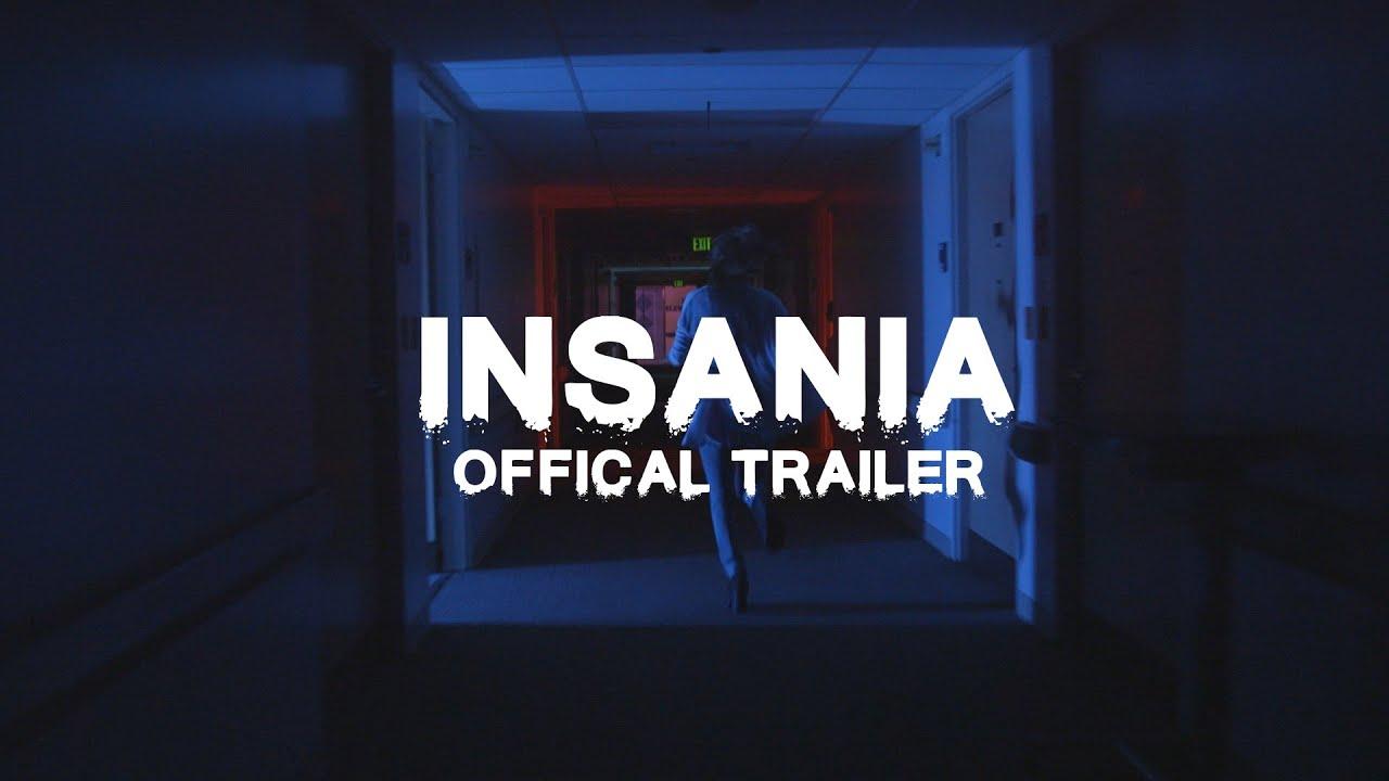 Insania Trailer