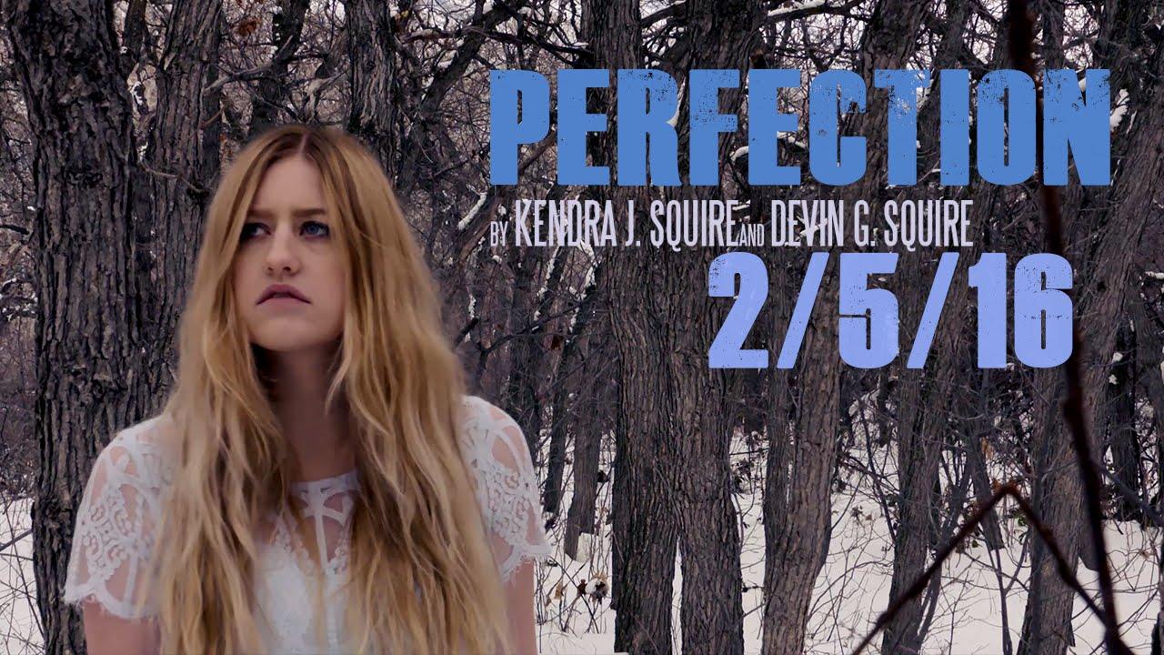 Perfection Trailer