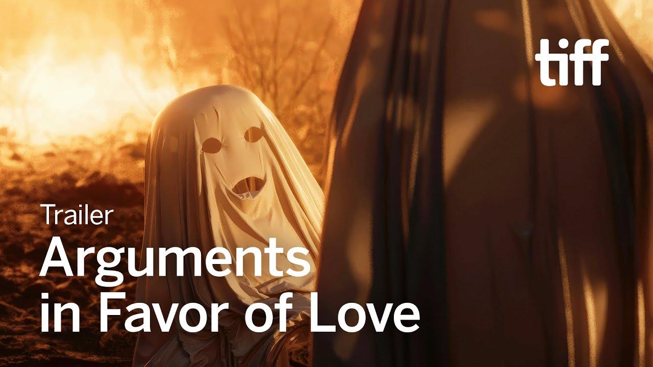 Arguments in Favor of Love Trailer