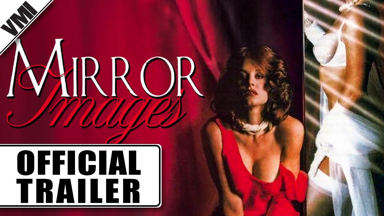 Mirror Images Trailer