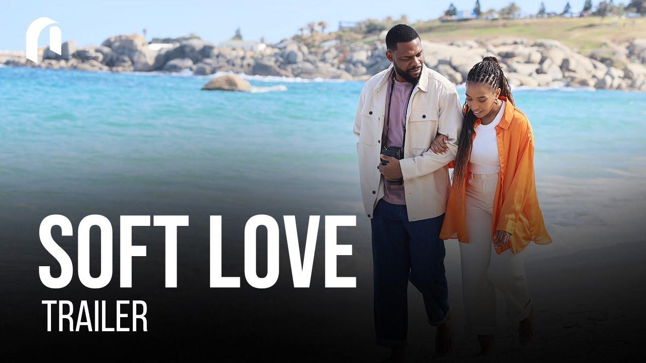Soft Love Trailer