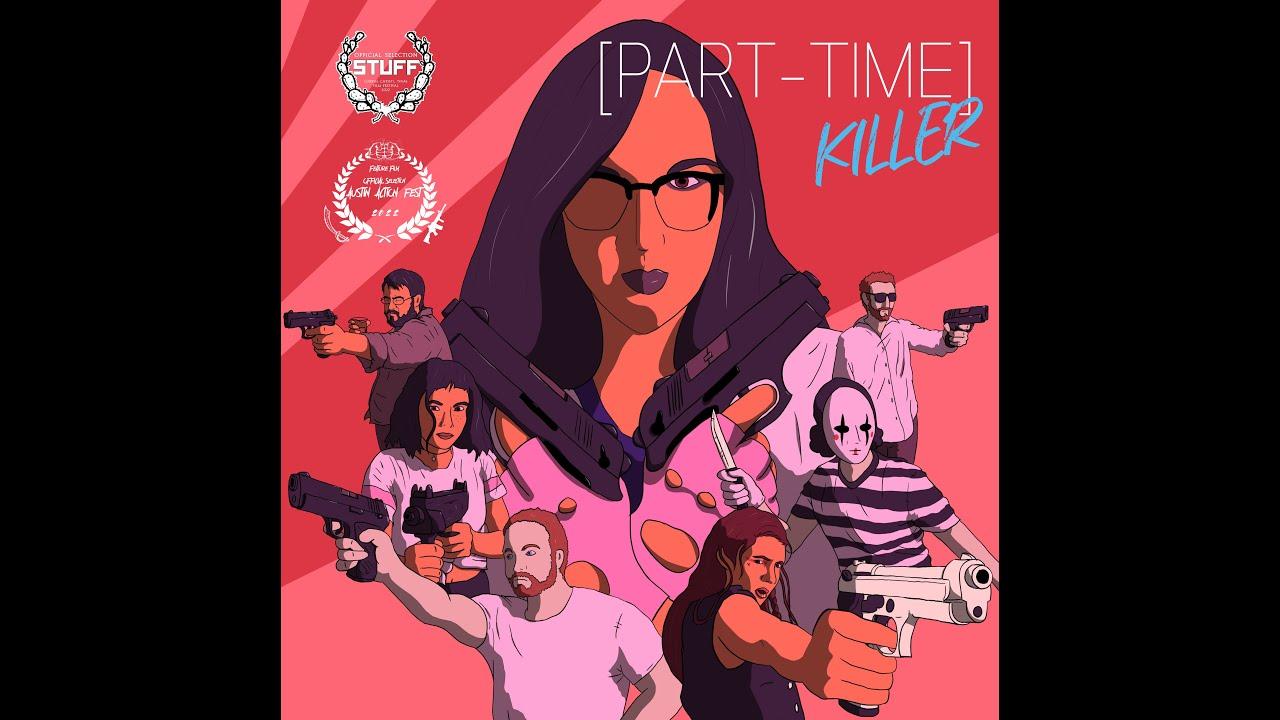 Part-Time Killer Trailer