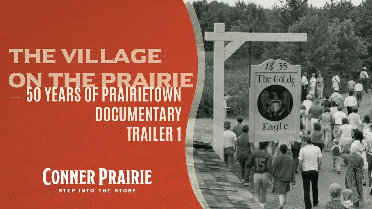 The Village on the Prairie: 50 Years of Prairietown Trailer
