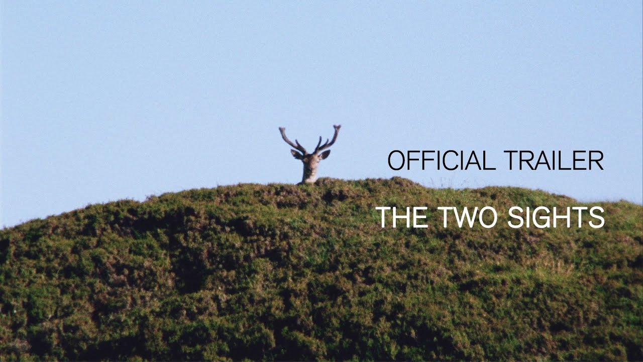 The Two Sights Trailer
