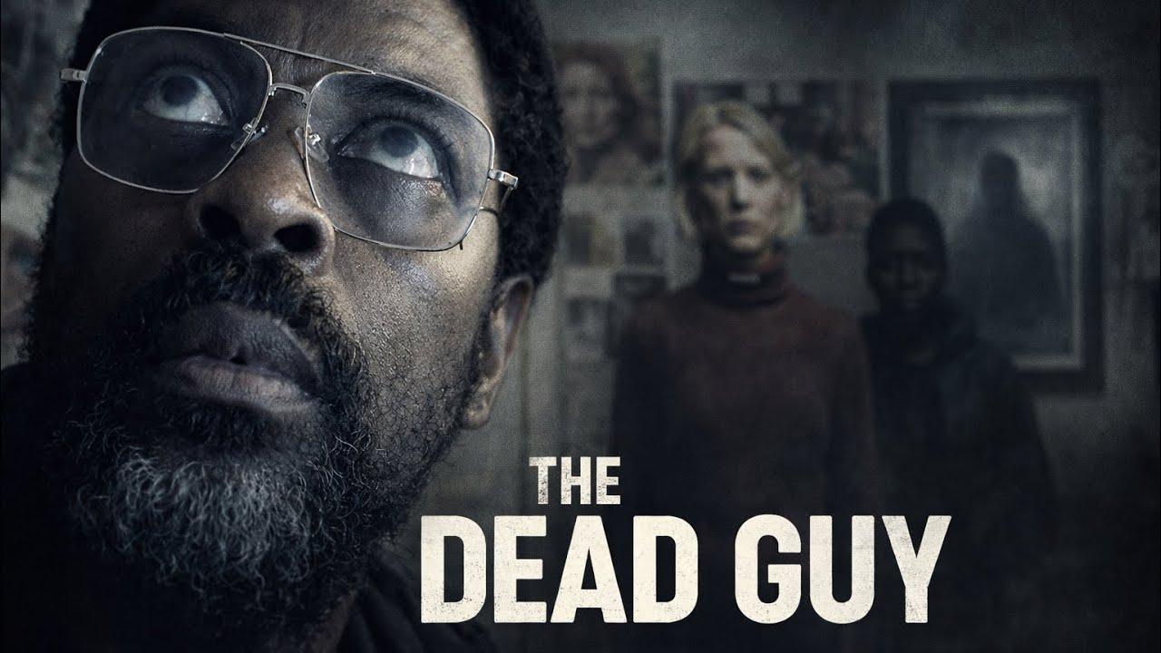 The Dead Guy Trailer