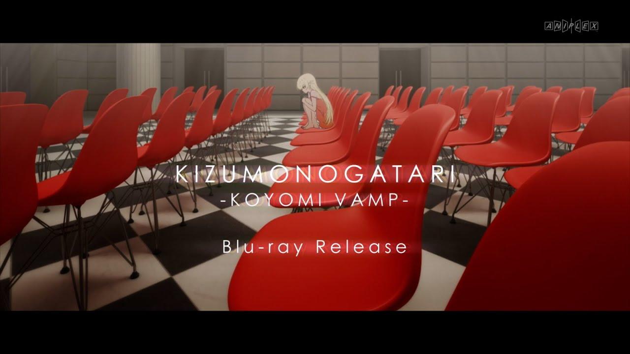 KIZUMONOGATARI -Koyomi Vamp- Trailer