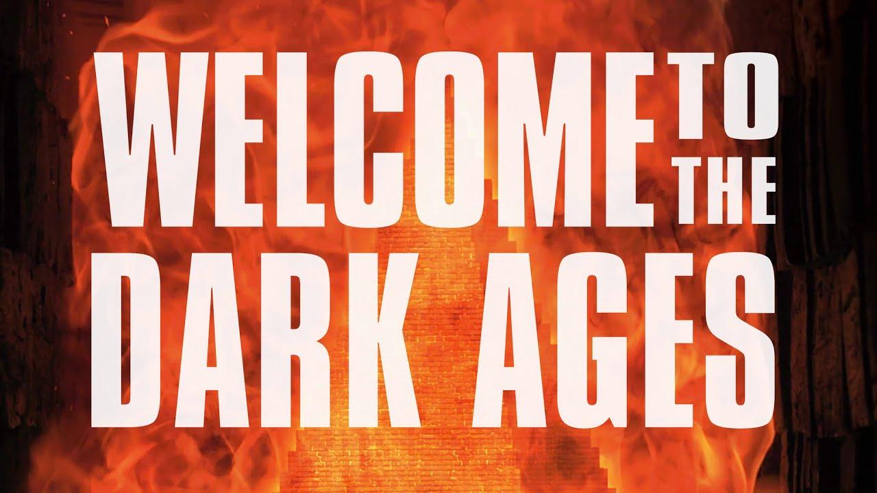 Welcome To The Dark Ages Trailer