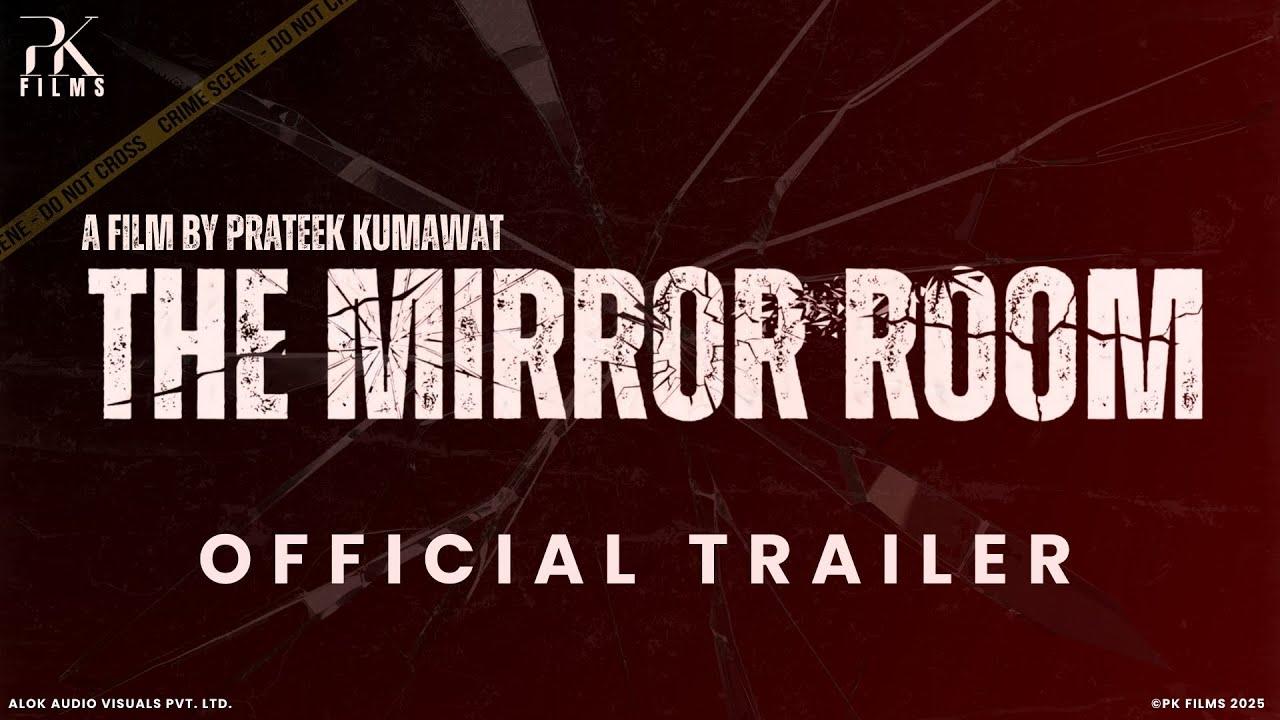 The Mirror Room Trailer