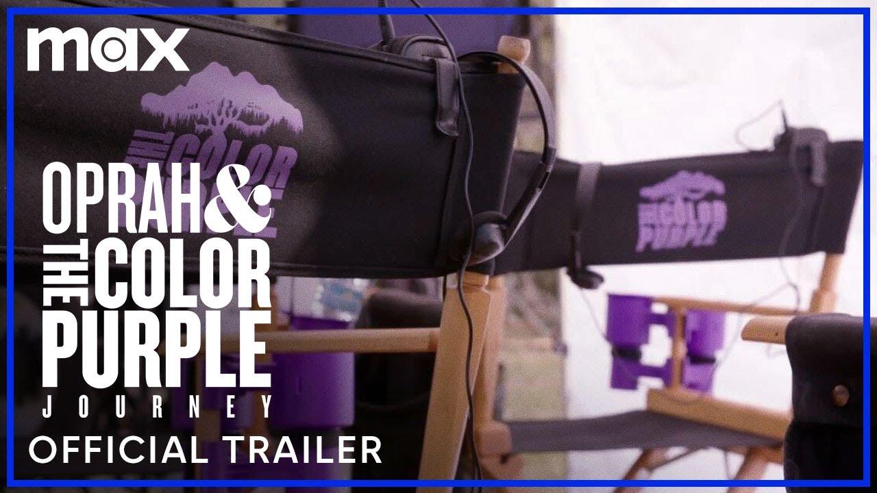 Oprah & The Color Purple Journey Trailer