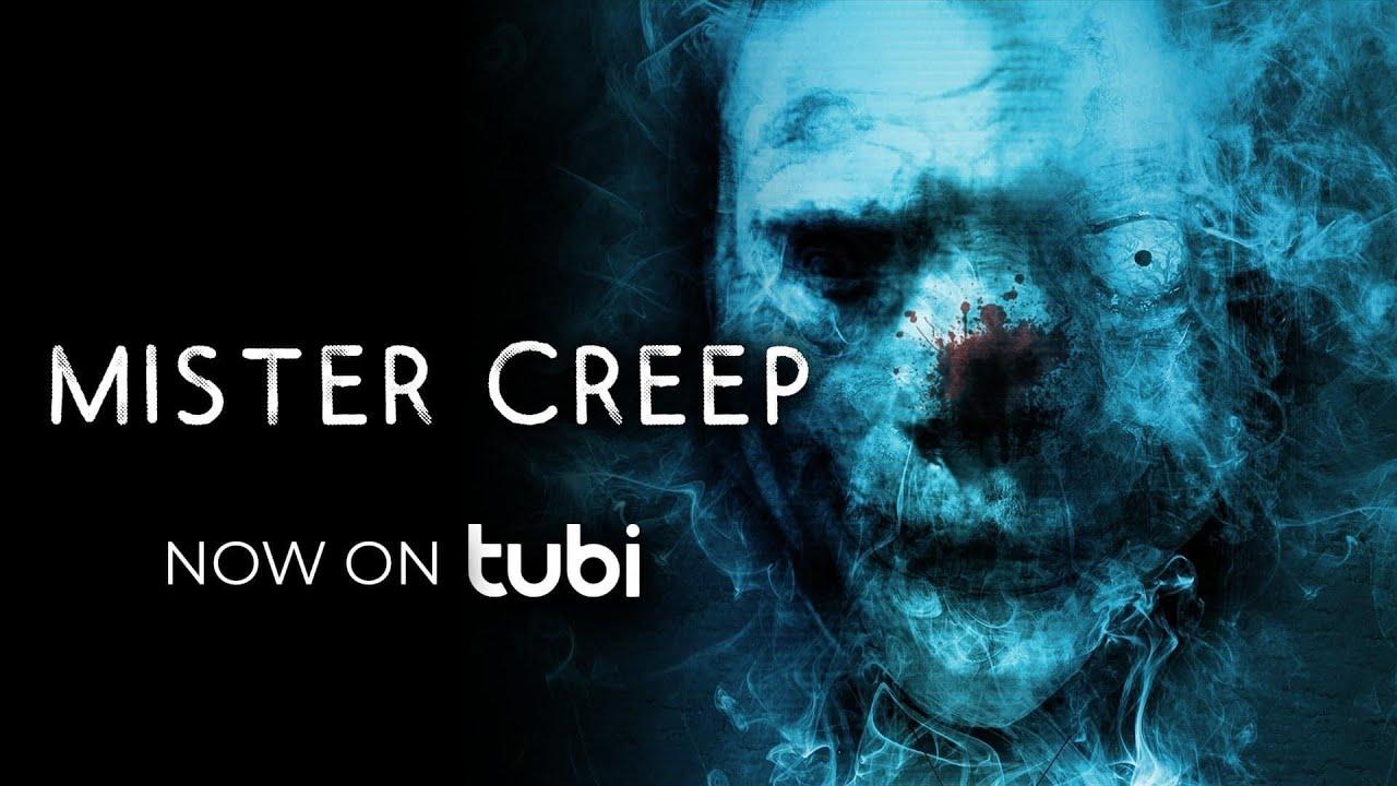 Mister Creep Trailer