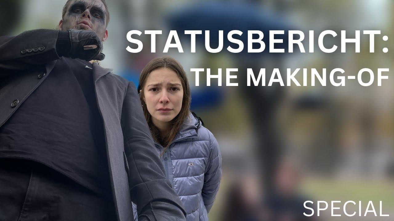 Statusbericht: The Making-of Trailer