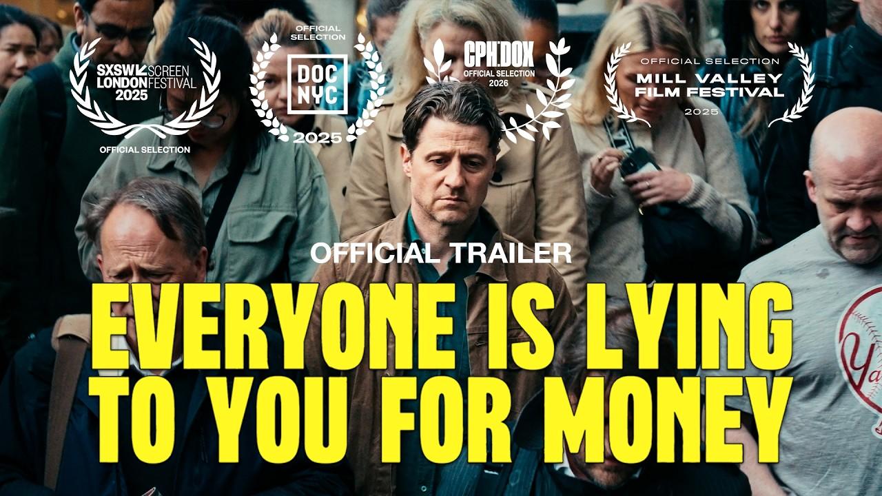 Everyone Is Lying to You for Money Trailer