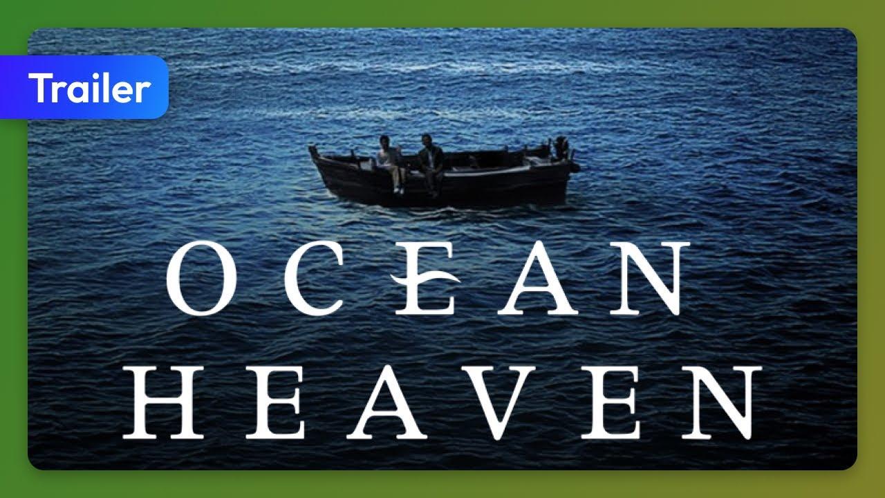 Ocean Heaven Trailer