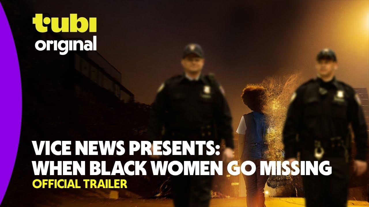 VICE News Presents: When Black Women Go Missing Trailer