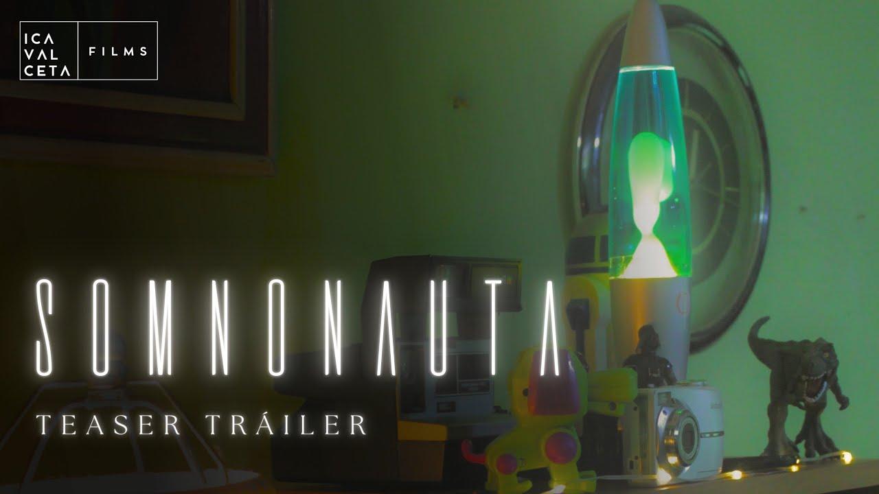 SOMNONAUTA Trailer