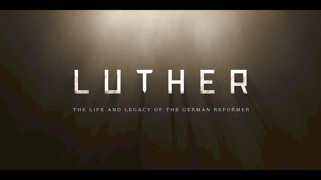 Luther: The Life and Legacy of the German Reformer Trailer