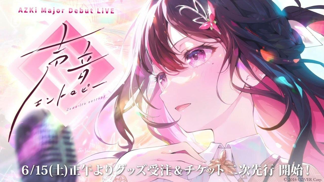 AZKi Major Debut Live “Kowa-iro entropy” Trailer