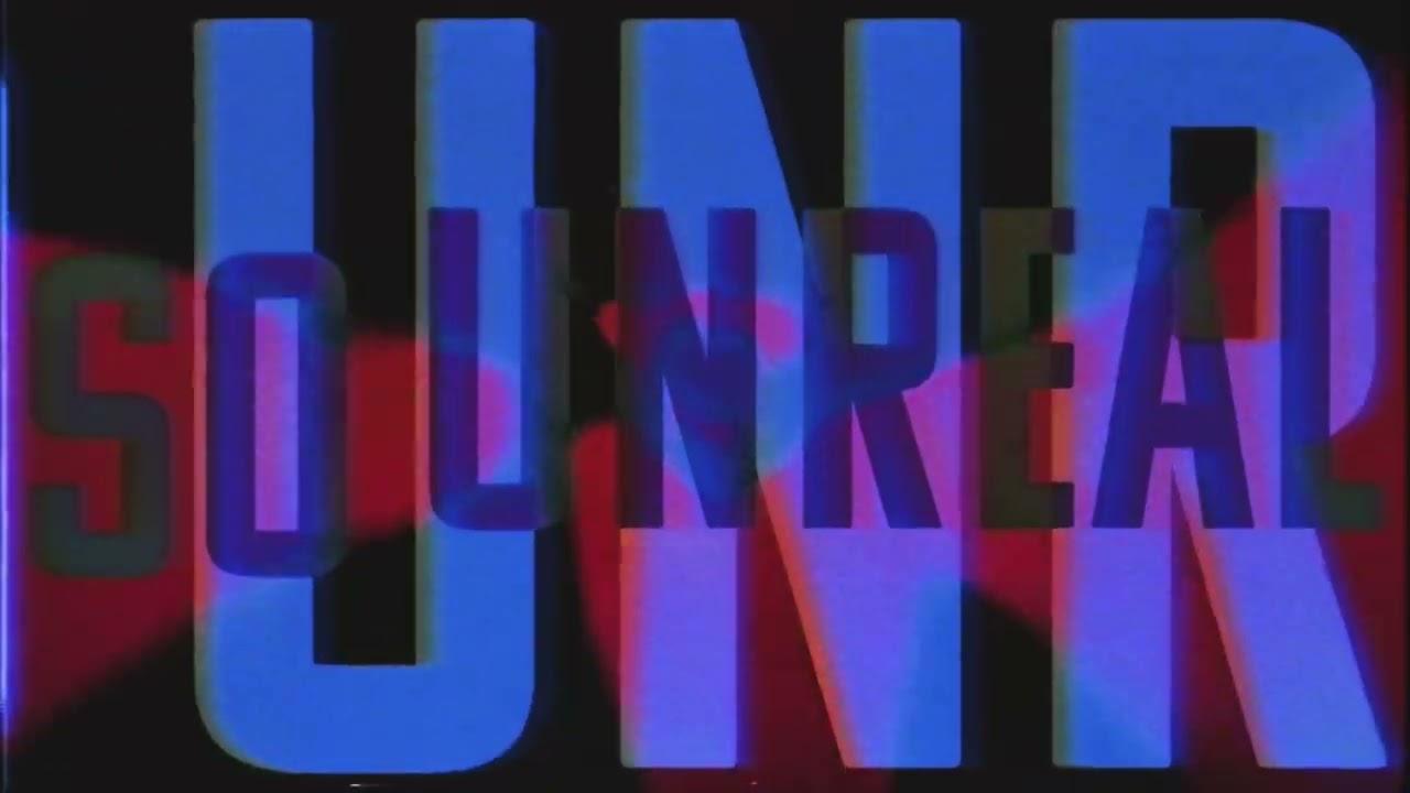 So Unreal Trailer