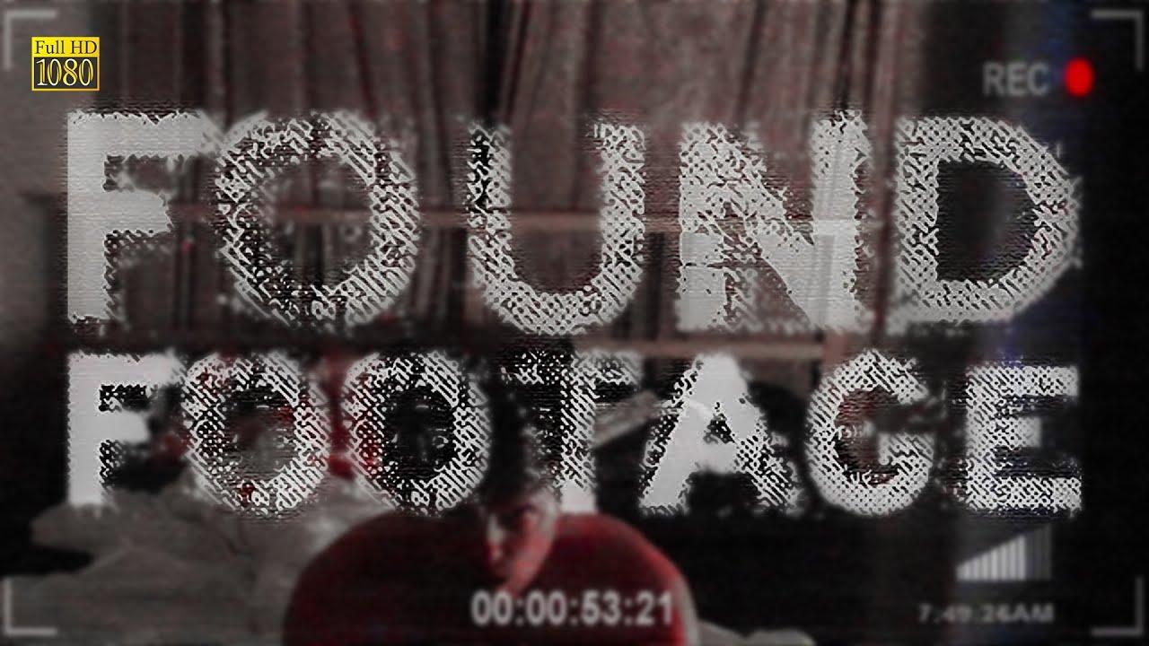 Found Footage Trailer