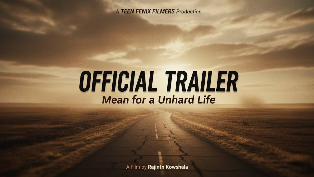 Mean for A Unheard Life Trailer