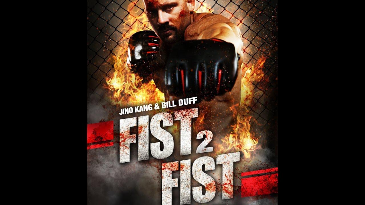 Fist 2 Fist Trailer