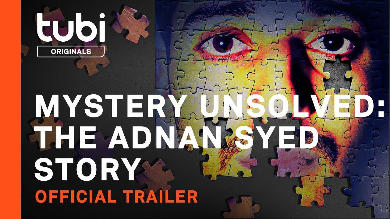 Mystery Unsolved: The Adnan Syed Story Trailer