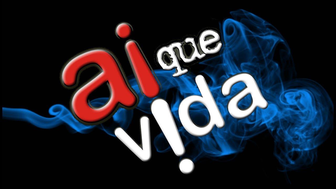 Ai que Vida! Trailer